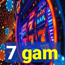 7 gam